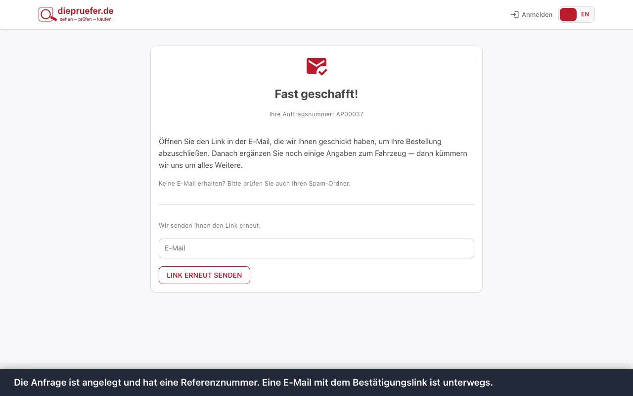 Schritt 8: Die Anfrage ist angelegt und hat eine Referenznummer. Eine E-Mail mit dem Bestätigungslink ist unterwegs.