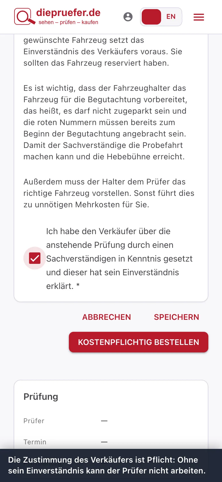 Schritt 6: Die Zustimmung des Verkäufers ist Pflicht: Ohne sein Einverständnis kann der Prüfer nicht arbeiten.